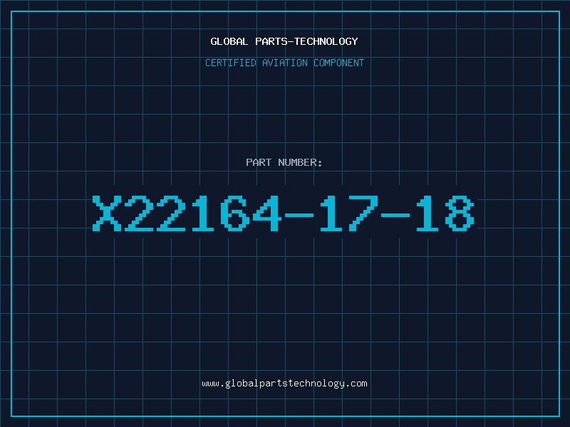 Aviation Part X22164-17-18