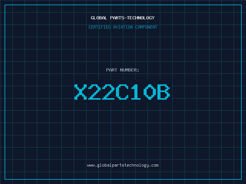 Aviation Part X22C10B