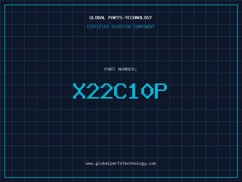 Aviation Part X22C10P