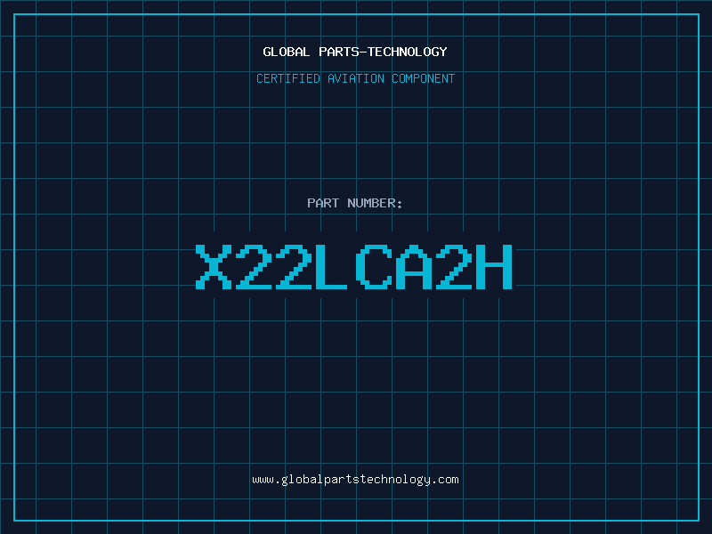 Aviation Part X22LCA2H