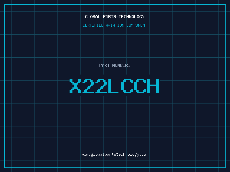 Aviation Part X22LCCH