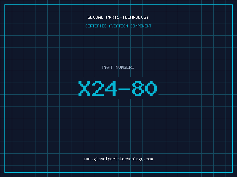 Aviation Part X24-80