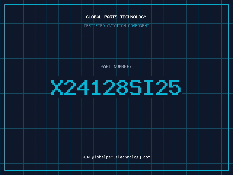 Aviation Part X24128SI25