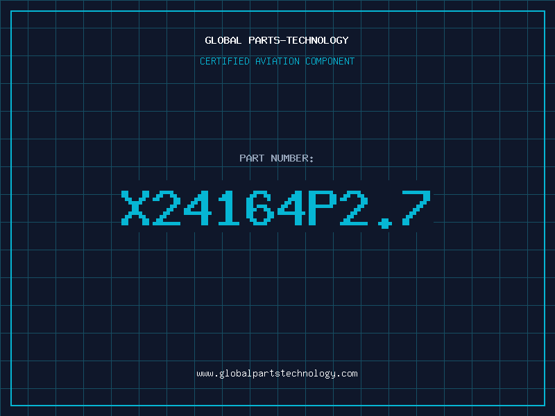 Aviation Part X24164P2.7