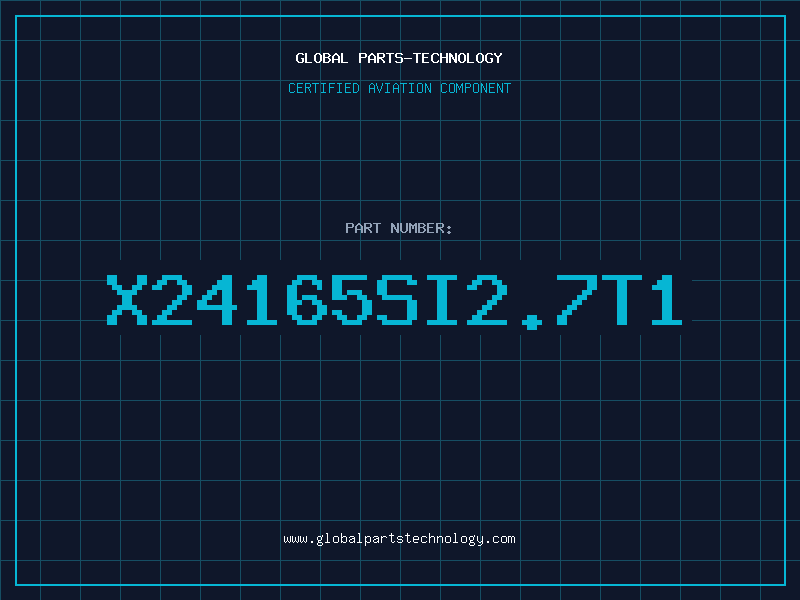 Aviation Part X24165SI2.7T1
