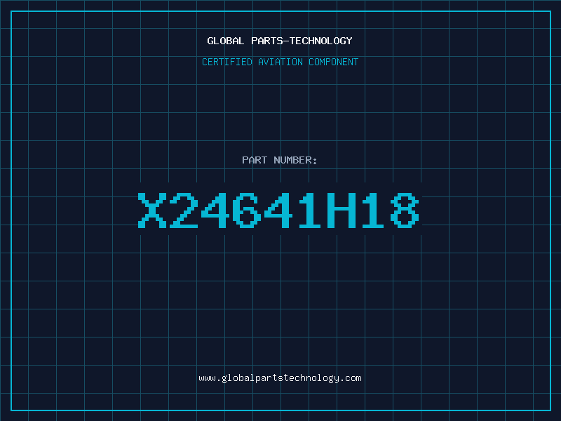 Aviation Part X24641H18