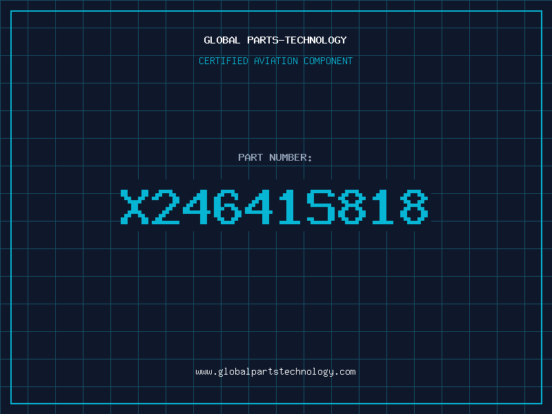 Aviation Part X24641S818