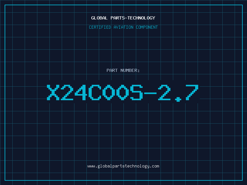 Aviation Part X24C00S-2.7