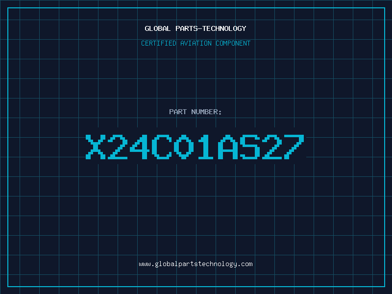 Aviation Part X24C01AS27