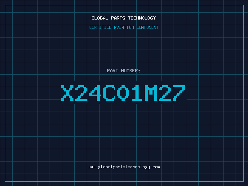 Aviation Part X24C01M27