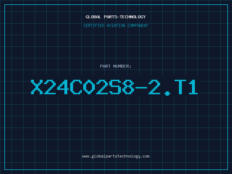 Aviation Part X24C02S8-2.T1