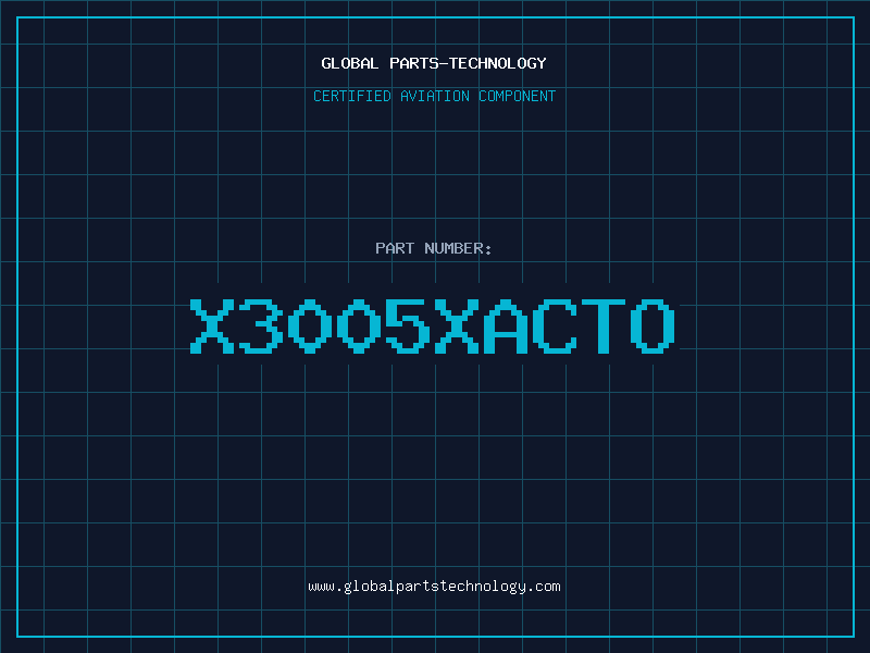 Aviation Part X3005XACTO