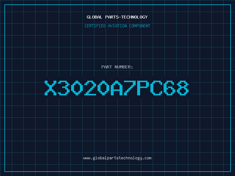 Aviation Part X3020A7PC68