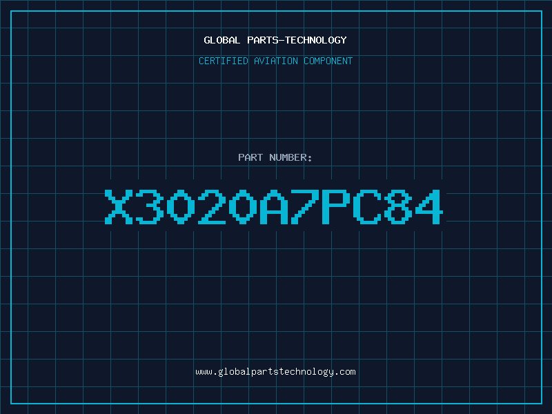 Aviation Part X3020A7PC84