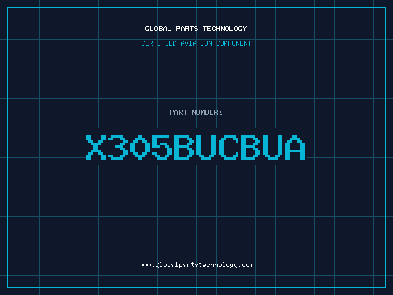 Aviation Part X305BUCBUA