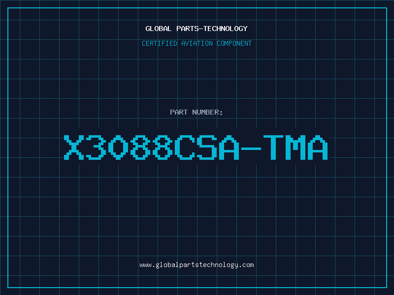 Aviation Part X3088CSA-TMA