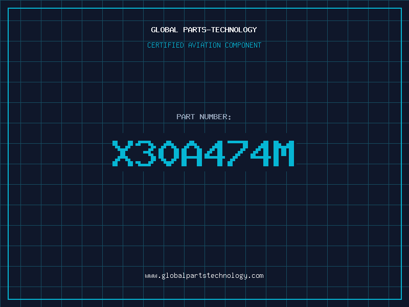 Aviation Part X30A474M