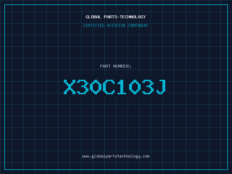 Aviation Part X30C103J