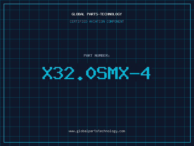 Aviation Part X32.0SMX-4