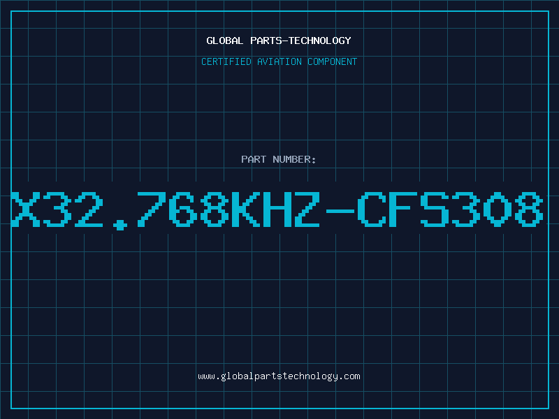 Aviation Part X32.768KHz-CFS308
