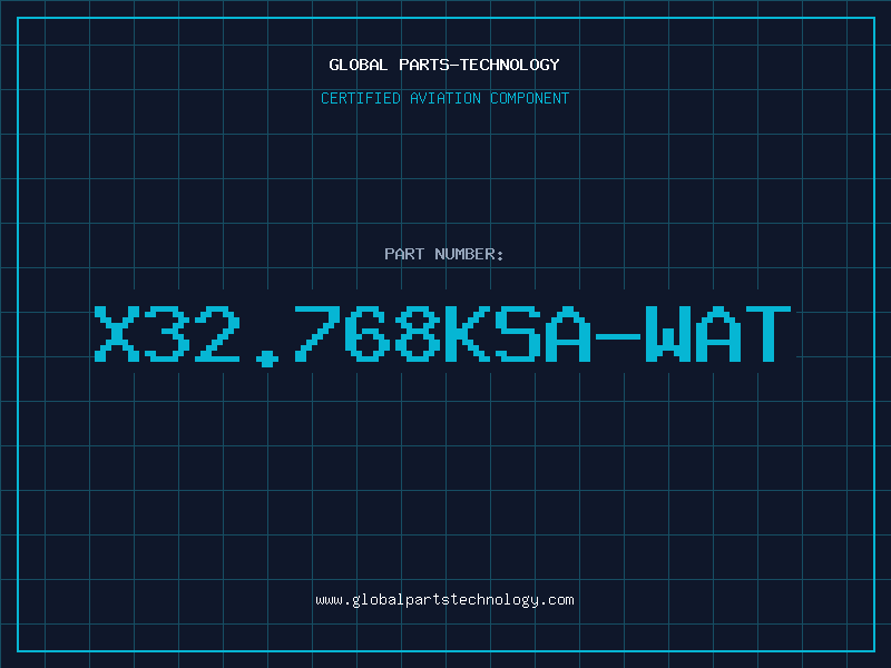 Aviation Part X32.768KSA-WAT