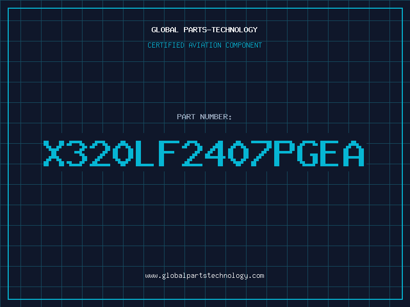 Aviation Part X320LF2407PGEA