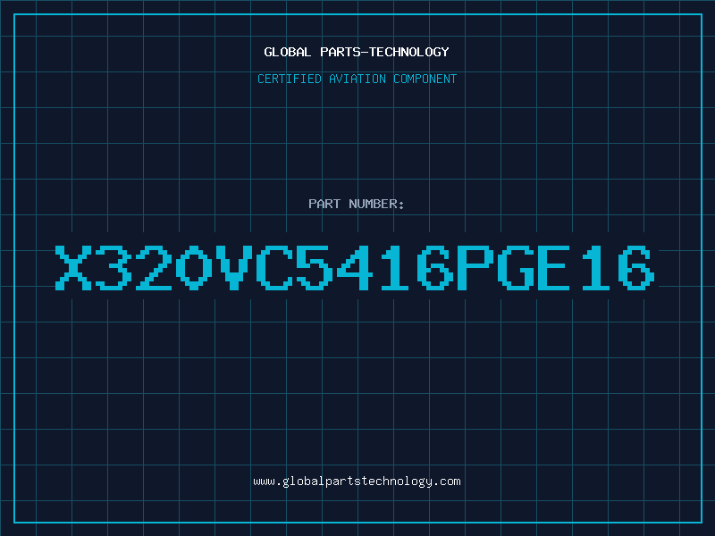 Aviation Part X320VC5416PGE16
