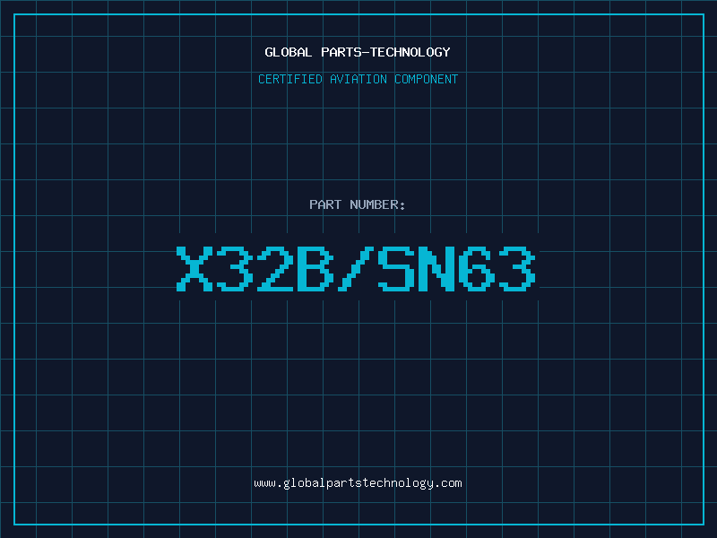 Aviation Part X32B/SN63