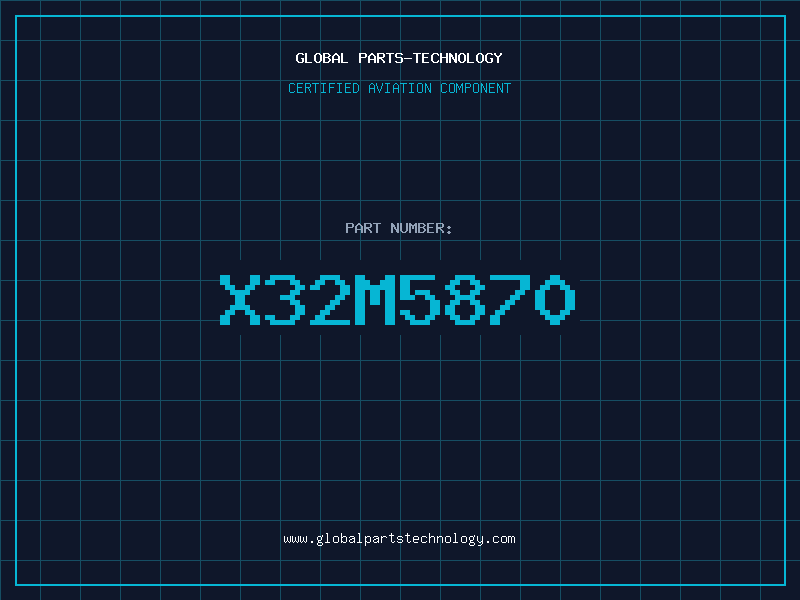 Aviation Part X32M5870
