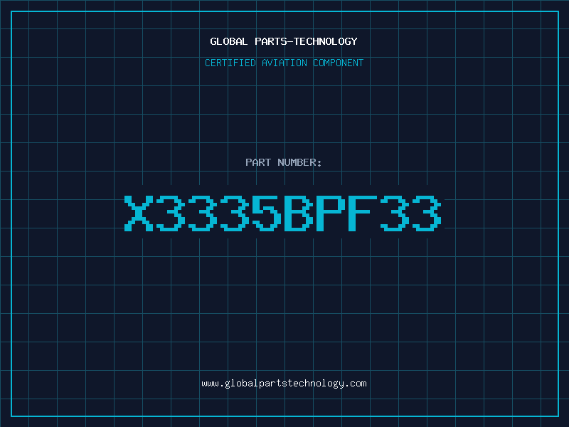 Aviation Part X3335BPF33