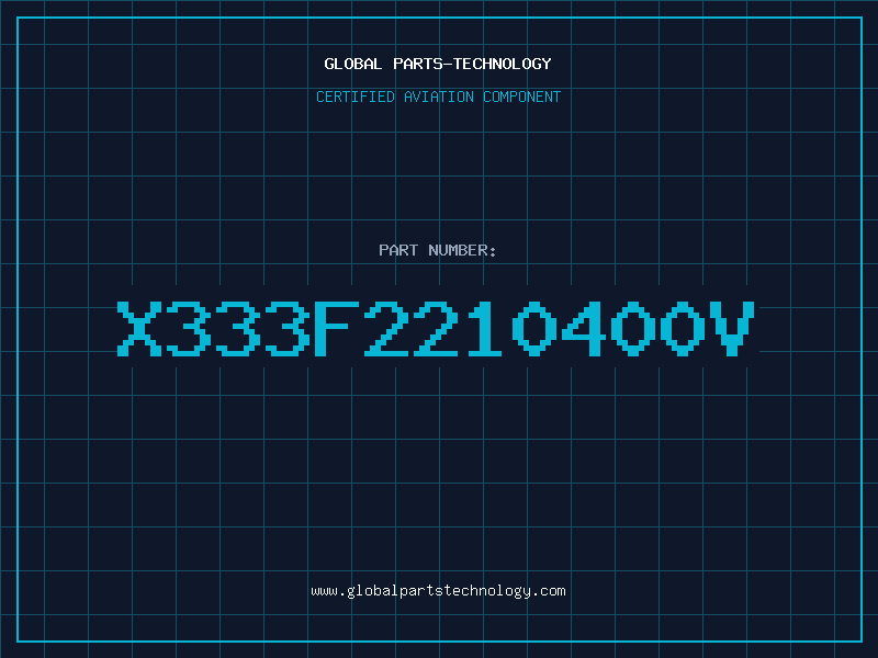 Aviation Part X333F2210400V