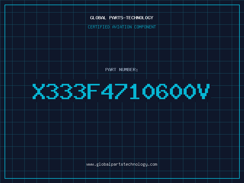 Aviation Part X333F4710600V