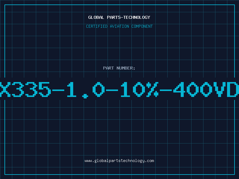 Aviation Part X335-1.0-10%-400VD