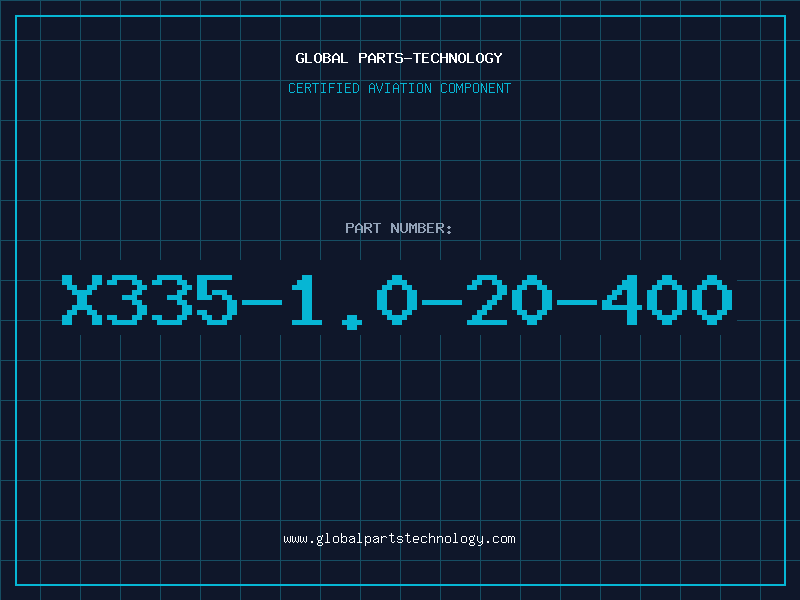 Aviation Part X335-1.0-20-400
