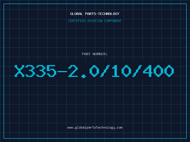 Aviation Part X335-2.0/10/400