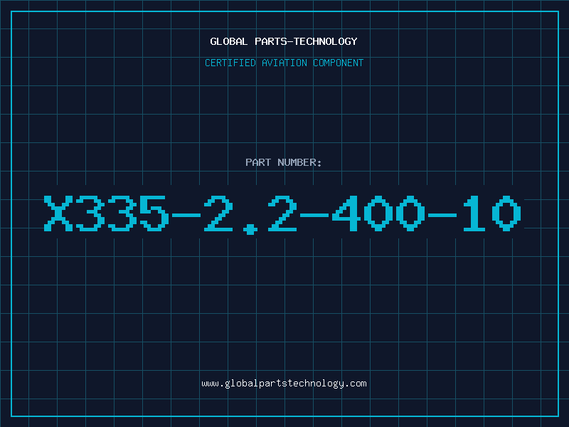 Aviation Part X335-2.2-400-10