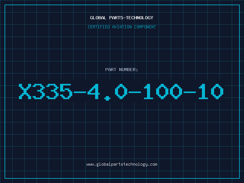 Aviation Part X335-4.0-100-10