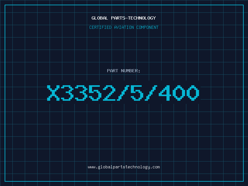 Aviation Part X3352/5/400