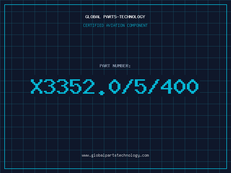 Aviation Part X3352.0/5/400