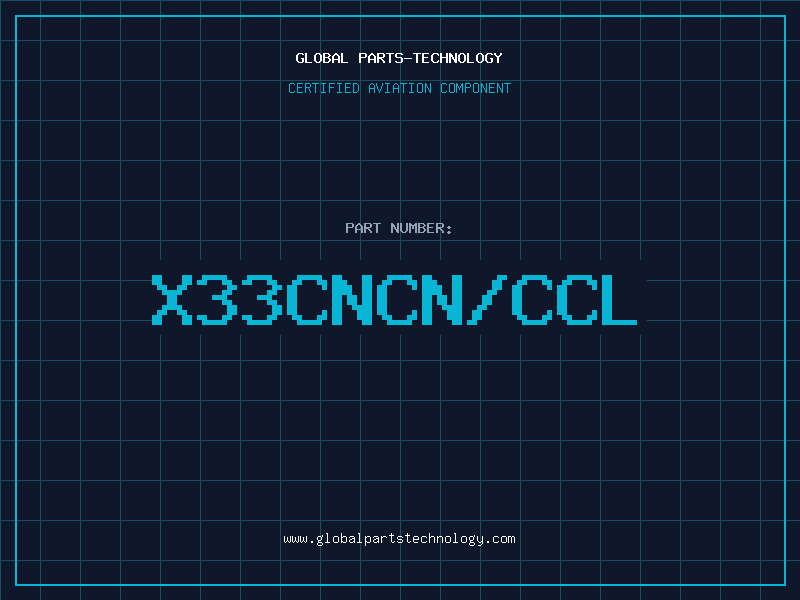Aviation Part X33CNCN/CCL