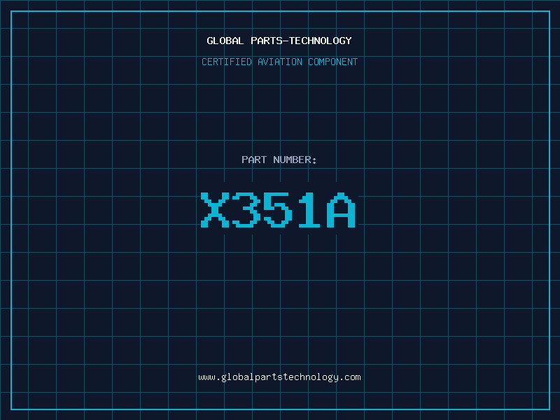 Aviation Part X351A