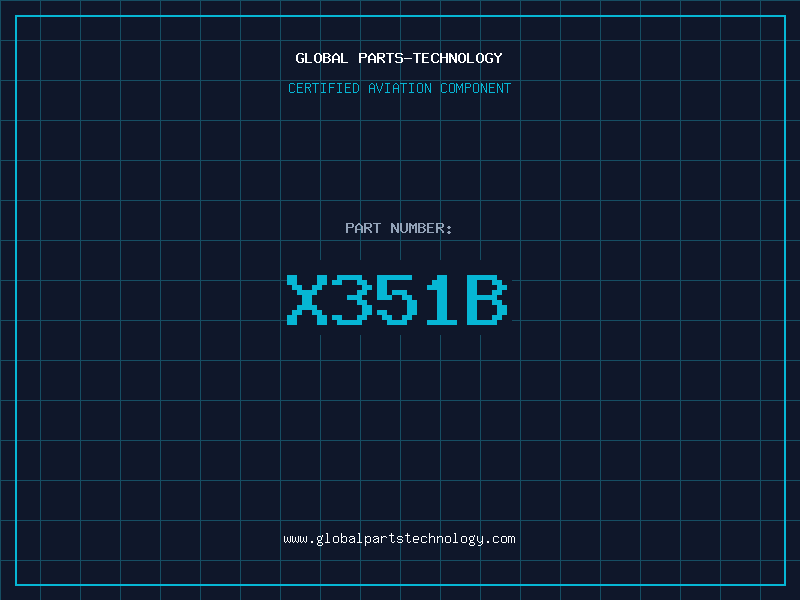 Aviation Part X351B