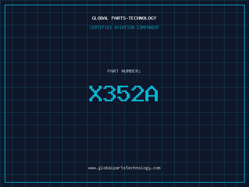 Aviation Part X352A
