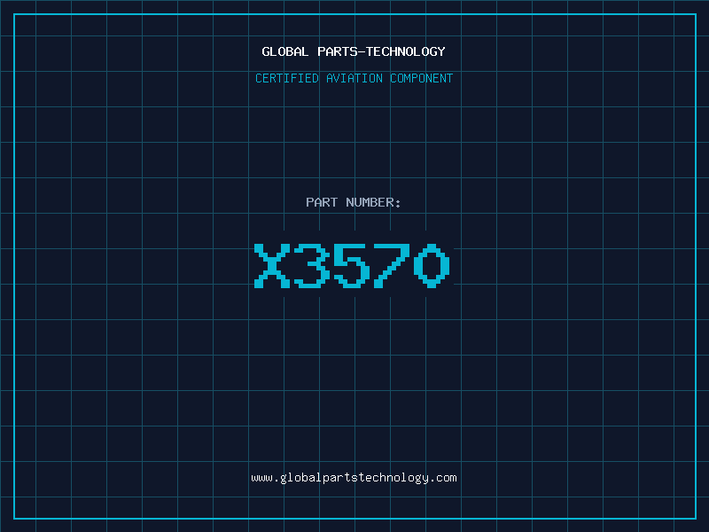Aviation Part X3570