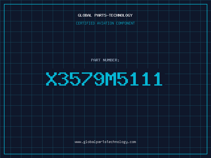 Aviation Part X3579M5111
