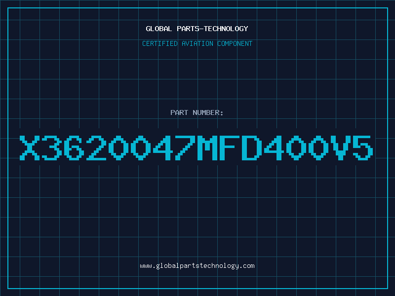 Aviation Part X3620047MFD400V5