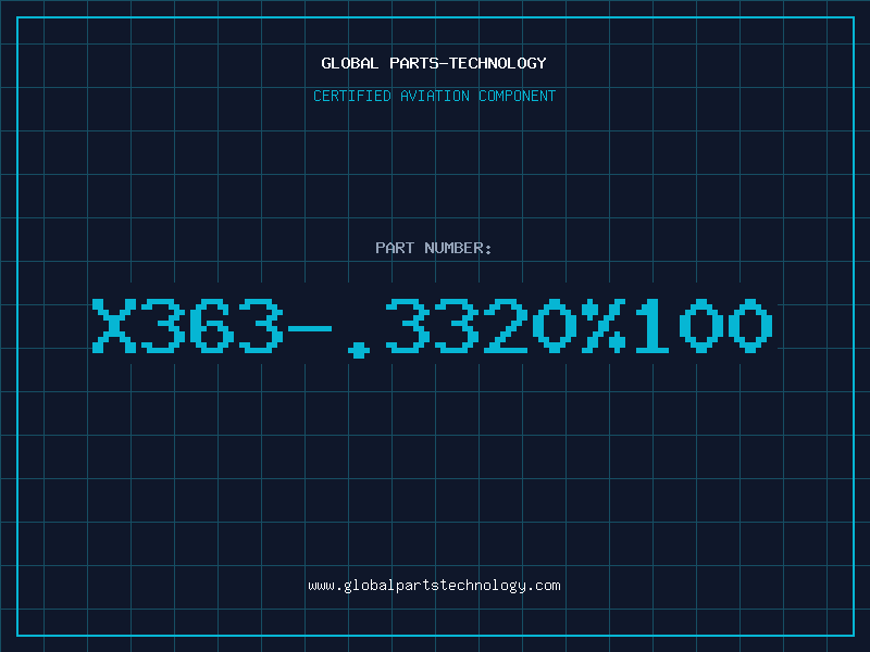 Aviation Part X363-.3320%100