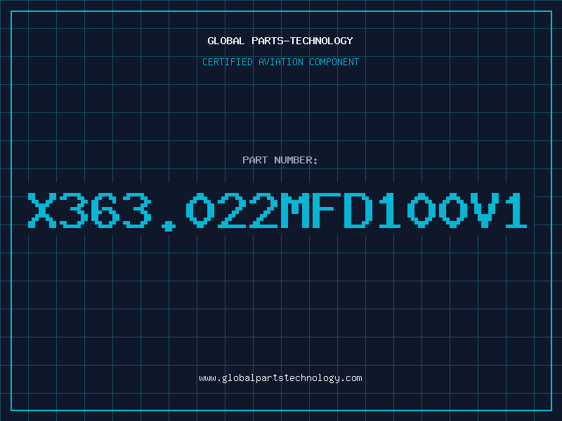 Aviation Part X363.022MFD100V1