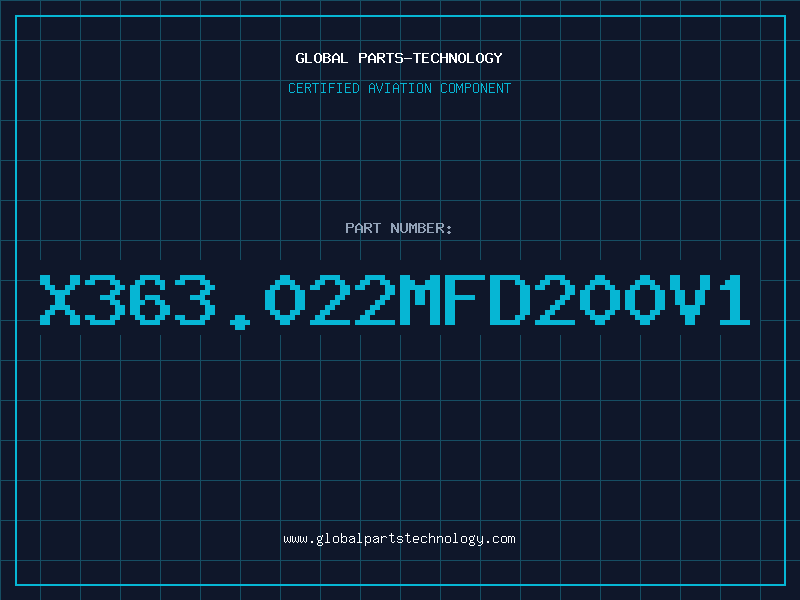 Aviation Part X363.022MFD200V1