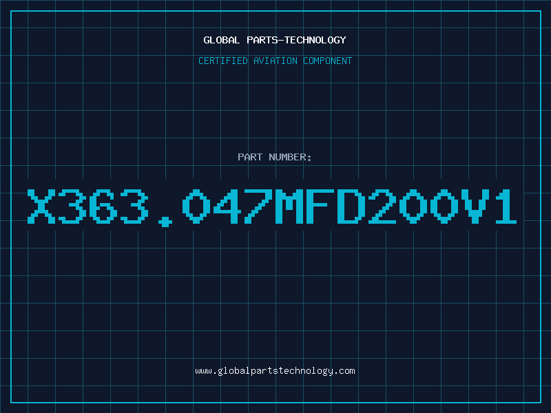 Aviation Part X363.047MFD200V1